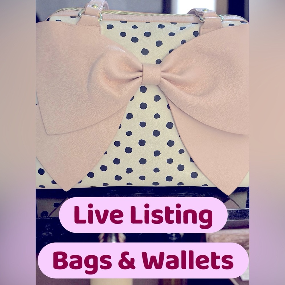 LIVE LISTING Bags and Wallets